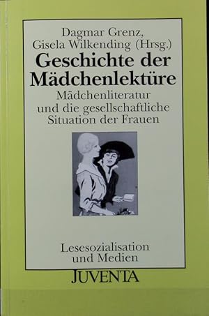 Seller image for Geschichte der Mdchenlektre : Mdchenliteratur und die gesellschaftliche Situation der Frauen vom 18. Jahrhundert bis zur Gegenwart. Lesesozialisation und Medien. for sale by Antiquariat Bookfarm