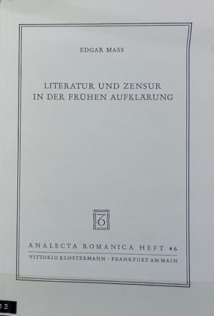 Immagine del venditore per Literatur und Zensur in der frhen Aufklrung : Produktion, Distribution und Rezeption der Lettres Persanes. Analecta Romanica ; 46. venduto da Antiquariat Bookfarm