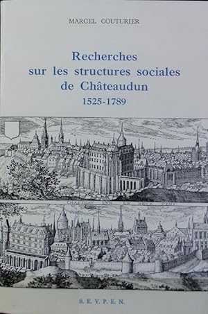 Imagen del vendedor de Recherches sur les structures sociales de Chteaudun 1525-1789. cole Pratique des Hautes tudes ; 6. a la venta por Antiquariat Bookfarm