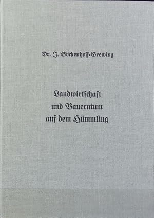 Bild des Verkufers fr Vorzeitliche Wirtschaftsweisen in Altwestfalen : oder Landwirtschaft und Bauerntum auf dem Hmmling. zum Verkauf von Antiquariat Bookfarm