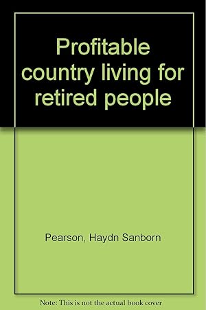 Seller image for Profitable country living for retired people for sale by Redux Books