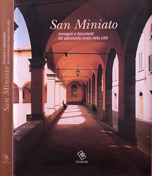 Seller image for San Miniato immagini e documenti del patrimonio civico della citt for sale by Biblioteca di Babele