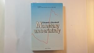 Bild des Verkufers fr Monetary Uncertainty zum Verkauf von Gebrauchtbcherlogistik  H.J. Lauterbach