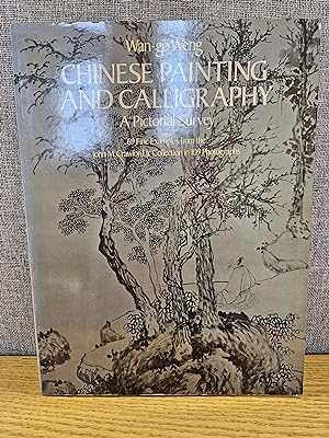 Chinese Painting and Calligraphy: A Pictoral Survey