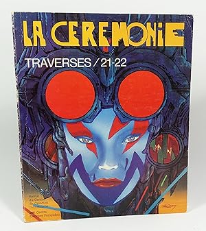 Image du vendeur pour Revue Traverses n21-22 "La crmonie" mis en vente par Librairie L'Autre sommeil