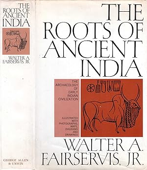 Seller image for The Roots of Ancient India: The Archaeology of Early Indian Civilization for sale by Pendleburys - the bookshop in the hills