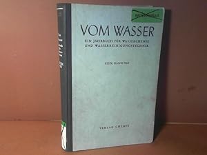 Imagen del vendedor de Vom Wasser. Ein Jahrbuch fr Wasserchemie und Wasserreinigungstechnik. XXIX.Band, 1962. a la venta por Antiquariat Deinbacher