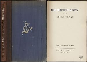Die Dichtungen von Georg Trakl. [Erstausgabe.]
