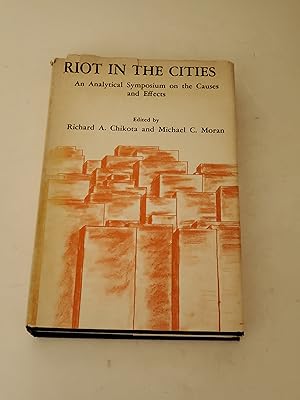 Immagine del venditore per Riot in the Cities: An Analytical Symposium on the Causes and Effects venduto da rareviewbooks
