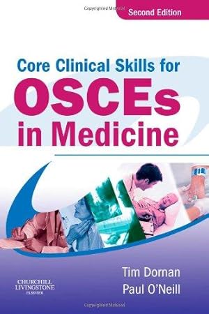 Bild des Verkufers fr Core Clinical Skills for OSCEs in Medicine zum Verkauf von WeBuyBooks