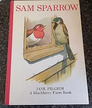 Seller image for Sam Sparrow A Blackberry Farm Book for sale by ladybird & more books