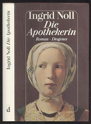 Seller image for Die Apothekerin. Roman. for sale by Versandantiquariat Markus Schlereth