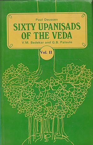 Sixty Upanisads of the Veda. Vol. 2