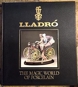 Imagen del vendedor de Lladro': The Magic World of Porcelain a la venta por Trinders' Fine Tools