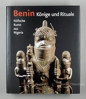 Imagen del vendedor de Benin. Knige und Rituale. Hfische Kunst aus Nigeria. a la venta por Daniel Thierstein