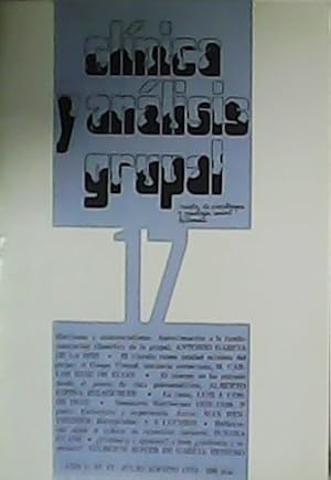 Imagen del vendedor de CLINICA Y ANALISIS GRUPAL. Revista de Psicoterapia y Psicologa Social Aplicada. Ao 4. N 17. Jul.-Agost. 1979 Colaboran: Antonio Garca de la Hoz, M. Carlos Ruiz de Elas, Alberto espina, Luis J. conde Daz. a la venta por Librera y Editorial Renacimiento, S.A.