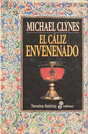 Image du vendeur pour El cliz envenenado. mis en vente par Librera y Editorial Renacimiento, S.A.