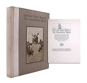 Seller image for Howard Pyle's Book of the American Spirit. The Romance of American History Pictured by Howard Pyle, Compiled by Merle Johnson: With Descriptive Text from Original Sources Edited by Francis J. Dowd for sale by James Cummins Bookseller, ABAA