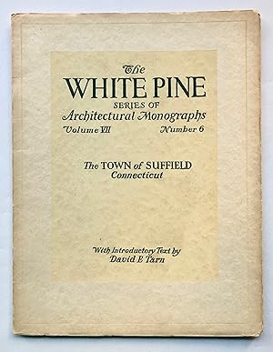 Immagine del venditore per The Town of Suffield, Connecticut (White Pine Series of Architectural Monographs, Volume VII [7], Number 6, December 1921) venduto da George Ong Books