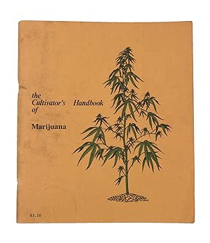 The Cultivator's Handbook of Marijuana