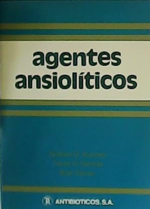 Imagen del vendedor de Agentes ansiolticos. a la venta por Librera y Editorial Renacimiento, S.A.