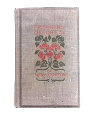 Image du vendeur pour Prisoners of Hope,: a Tale of Colonial Virginia mis en vente par World of Rare Books