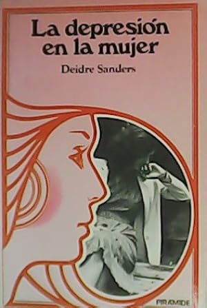 Imagen del vendedor de La depresin en la mujer. a la venta por Librera y Editorial Renacimiento, S.A.