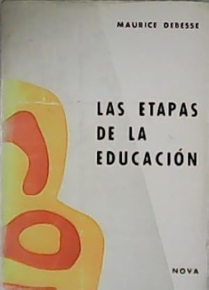 Imagen del vendedor de Las etapas de la educacin. a la venta por Librera y Editorial Renacimiento, S.A.