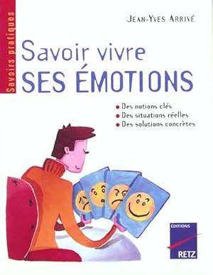 Savoir vivre ses émotions