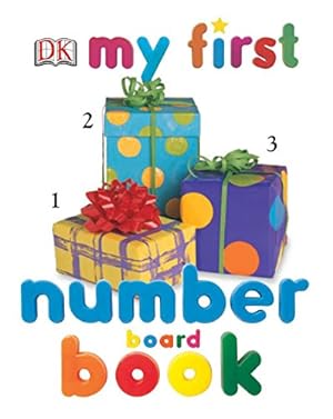Seller image for My First Number Board Book (My First Board Books) for sale by Reliant Bookstore