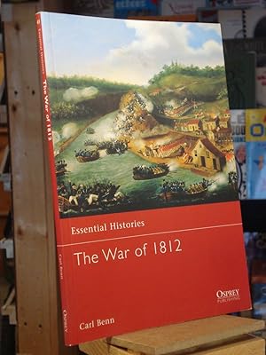 Image du vendeur pour The War of 1812 mis en vente par Henniker Book Farm and Gifts