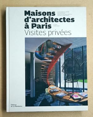 Bild des Verkufers fr Maisons d'architectes  Paris, visites prives : De 1920  nos jours. zum Verkauf von antiquariat peter petrej - Bibliopolium AG