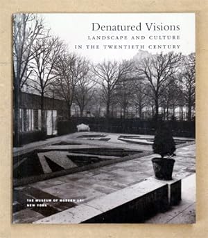 Bild des Verkufers fr Denatured Visions : Landscape and Culture in the Twentieth Century. zum Verkauf von antiquariat peter petrej - Bibliopolium AG