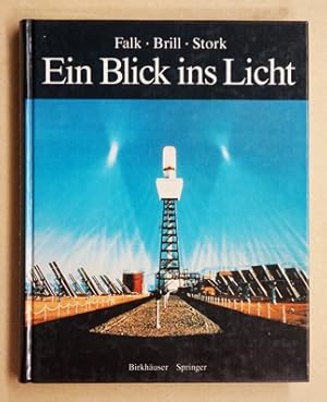 Image du vendeur pour Ein Blick ins Licht. . Einblicke in die Natur des Lichts und des Sehens, in Farbe und Fotografie. mis en vente par antiquariat peter petrej - Bibliopolium AG