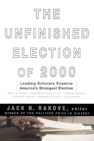 Immagine del venditore per The Unfinished Election Of 2000 venduto da moluna