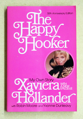 Imagen del vendedor de The Happy Hooker: My Own Story. Presenting the Best in Glamour Studies. a la venta por antiquariat peter petrej - Bibliopolium AG