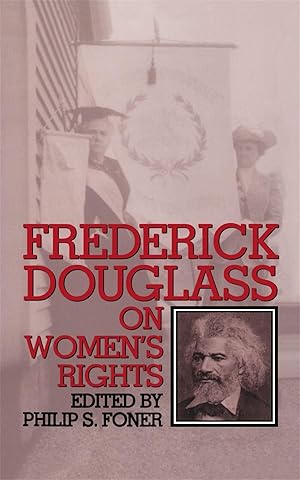Bild des Verk�ufers f�r Frederick Douglass On Women\ s Rights zum Verkauf von moluna