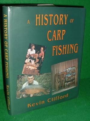 Seller image for A HISTORY OF CARP FISHING, Angler & Editor Big Fish World for sale by booksonlinebrighton