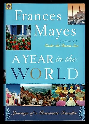 Imagen del vendedor de A Year in the World: Journeys of a Passionate Traveler a la venta por Granada Bookstore,            IOBA