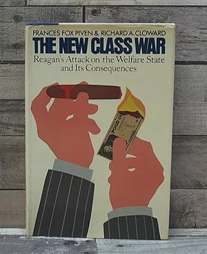 Seller image for The new class war: Reagan's attack on the welfare state and its consequences for sale by Archives Books inc.