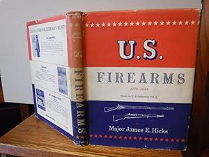 US Firearms, 1776-1956. Notes on U.S. Ordnance Vol I