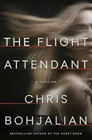 Seller image for The Flight Attendant (Signed First Edition) for sale by Grayshelf Books, ABAA, IOBA