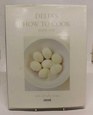 Delia's How to Cook: Book 1