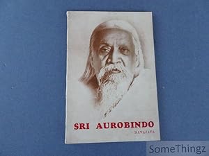 Sri Aurobindo. Navajata. (National Biography Series)