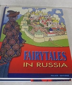 Image du vendeur pour Fairytales in Russia mis en vente par Friends of the Redwood Libraries