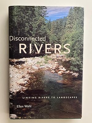 Image du vendeur pour Disconnected Rivers: Linking Rivers to Landscapes mis en vente par M.S.  Books