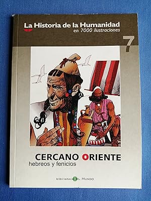 Seller image for La historia de la humanidad en 7000 ilustraciones. 7 : Cercano Oriente : hebreos y fenicios for sale by Perolibros S.L.