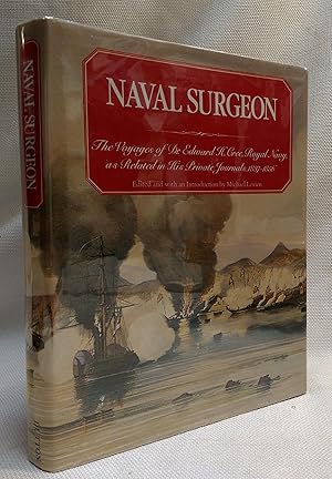 Bild des Verkufers fr Naval Surgeon: The Voyages of Dr. Edward H. Cree, Royal Navy, as Related in His Private Journals, 1837-1856 zum Verkauf von Book House in Dinkytown, IOBA