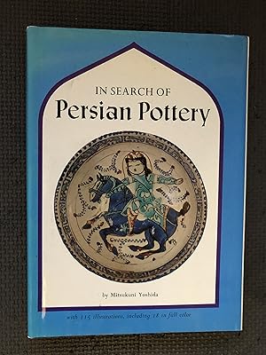 In Search of Persian Pottery
