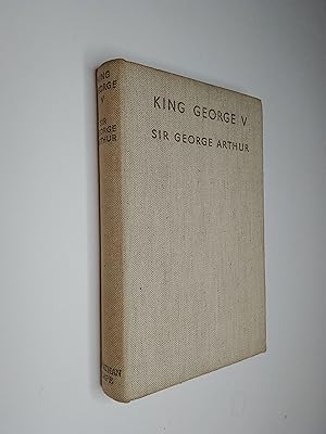 King George V: A Sketch of a Great Ruler